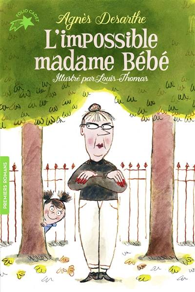 L'impossible madame Bébé | Agnes Desarthe, Louis Thomas