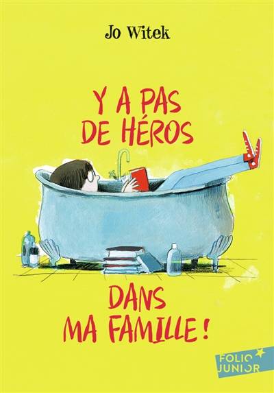 Y a pas de héros dans ma famille ! | Jo Witek