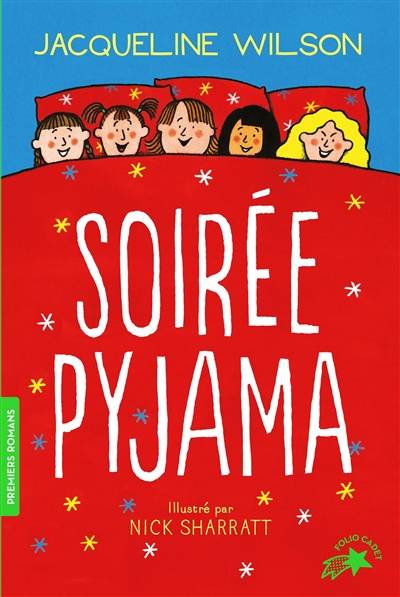 Soirée pyjama | Jacqueline Wilson, Nick Sharratt, Vanessa Rubio-Barreau