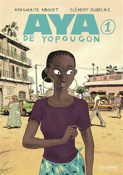 Aya de Yopougon. Vol. 1 | Marguerite Abouet, Clement Oubrerie, Anna Gavalda