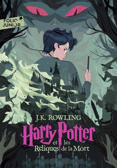 Harry Potter. Vol. 7. Harry Potter et les reliques de la mort | J.K. Rowling, Jean-Francois Menard