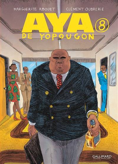 Aya de Yopougon. Vol. 8 | Marguerite Abouet, Clement Oubrerie