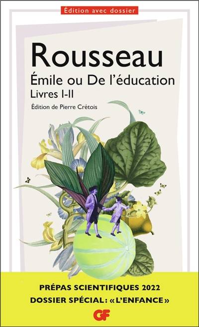 Emile ou De l'éducation : livres I-II | Jean-Jacques Rousseau, Pierre Crétois