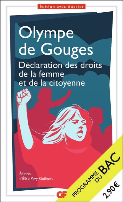 Déclaration des droits de la femme et de la citoyenne : programme du bac | Olympe de Gouges, Elise Pavy-Guilbert