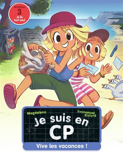 Je suis en CP. Vol. 25. Vive les vacances ! : niveau 3 | Magdalena, Emmanuel Ristord