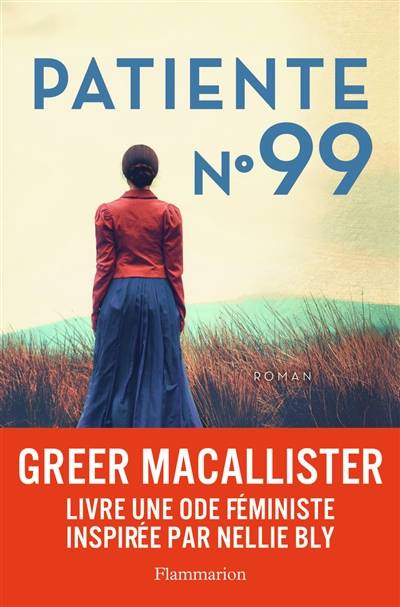 Patiente n°99 | Greer Macallister, Fabienne Gondrand