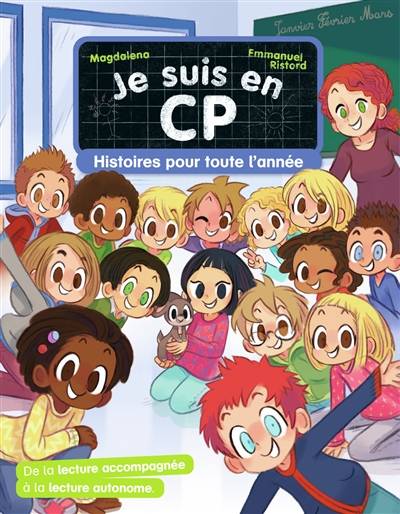 Je suis en CP. Histoires pour toute l'année | Magdalena, Emmanuel Ristord