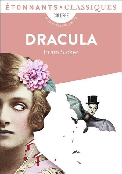 Dracula : collège | Bram Stoker, Anne Cassou-Nogues, Marie-Aude de Langenhagen, Jacques Finne