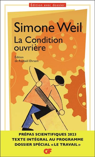 La condition ouvrière | Simone Weil, Raphaël Ehrsam