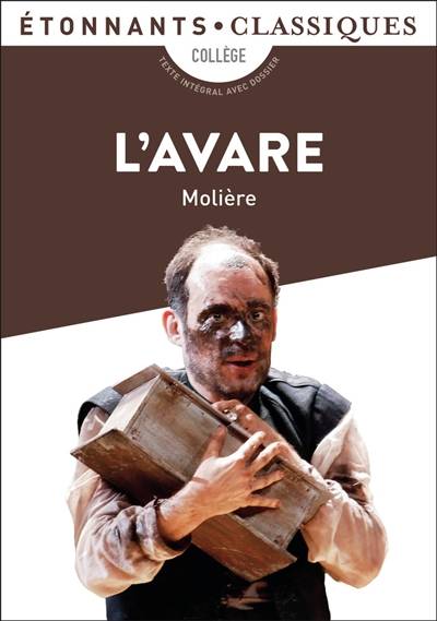 L'avare : collège | Moliere, Christian Keime, Vanina Lebedev, Laurent Jullier