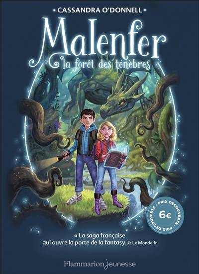 Malenfer. Vol. 1. La forêt des ténèbres | Cassandra O'Donnell, Jeremie Fleury