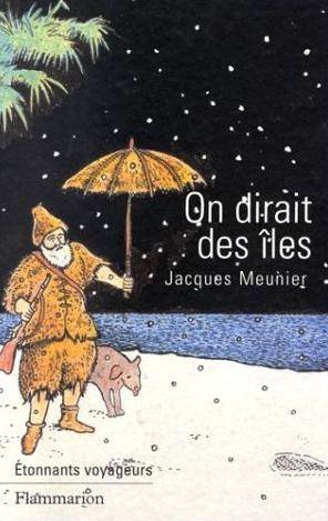 On dirait des îles | Jacques Meunier