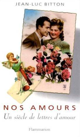 Nos amours | Jean-Luc Bitton