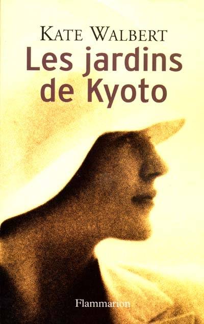 Les jardins de Kyoto | Kate Walbert, Emmanuelle Delanoë-Brun