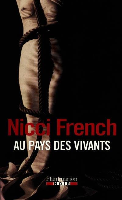 Au pays des vivants | Nicci French, François Rosso