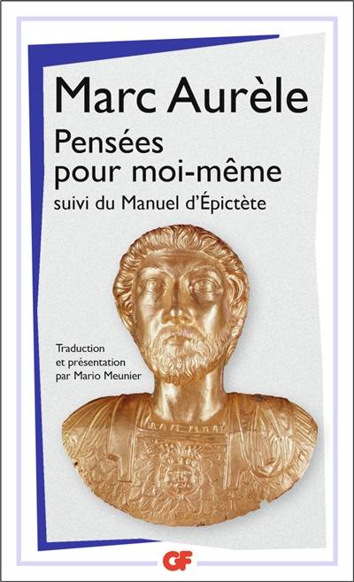 Pensées pour moi-même. Manuel | Marc Aurèle, Mario Meunier