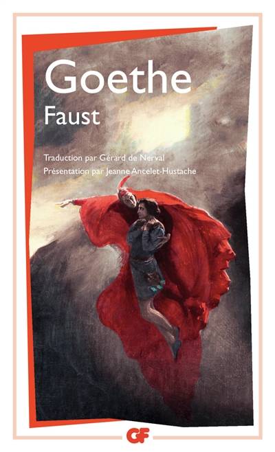 Faust | Johann Wolfgang von Goethe, Jeanne Ancelet-Hustache, Gérard de Nerval