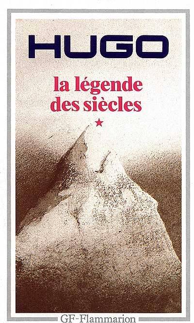 La légende des siècles. Vol. 1 | Victor Hugo, Léon Cellier