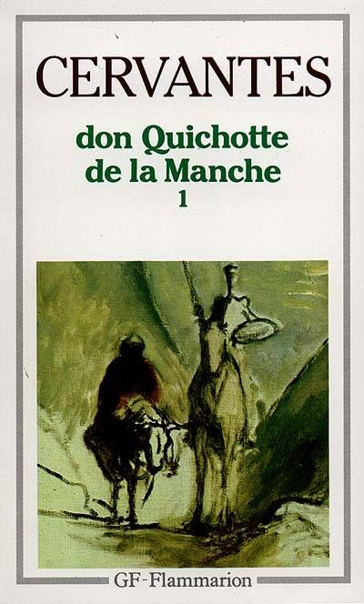 Don Quichotte : l'ingénieux hidalgo de la Manche. Vol. 1 | Miguel de Cervantes Saavedra, Louis Urrutia Salaverri, Louis Viardot