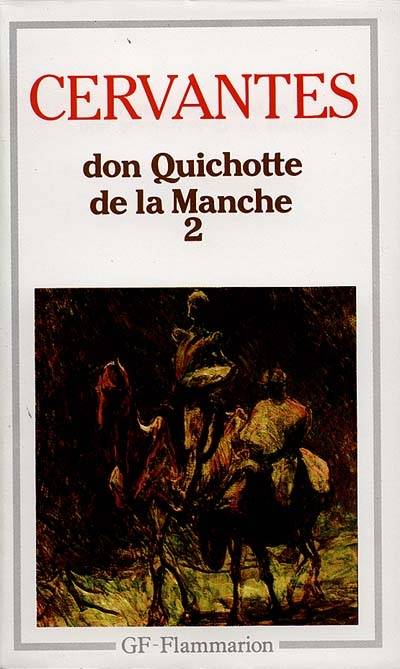 Don Quichotte : l'ingénieux hidalgo de la Manche. Vol. 2 | Miguel de Cervantes Saavedra, Louis Urrutia Salaverri, Louis Viardot