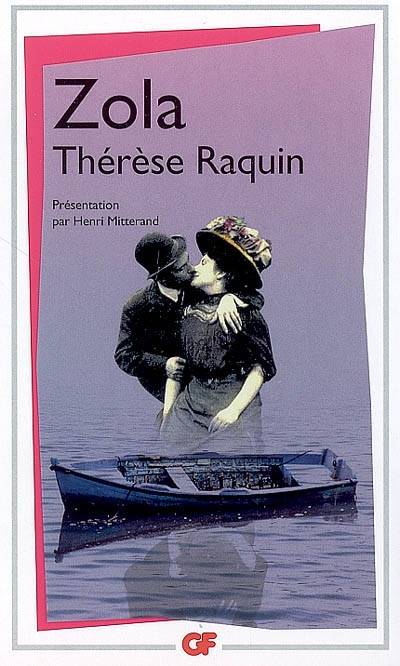 Thérèse Raquin | Emile Zola, Henri Mitterand