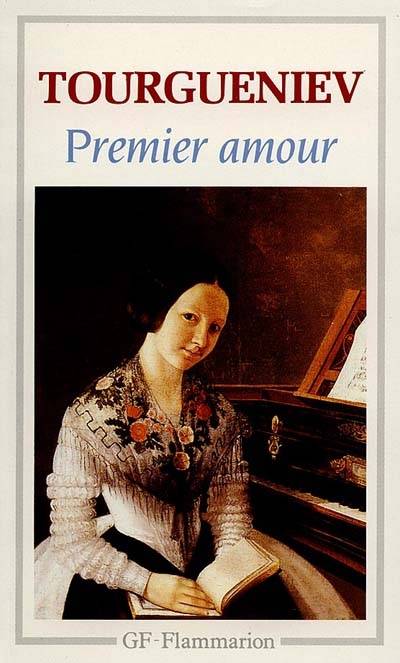 Premier amour | Ivan Sergueïevitch Tourguéniev, Peter Brang