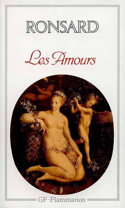 Les amours : 1552-1584 | Pierre de Ronsard, Paul Bensimon, James L. Martin