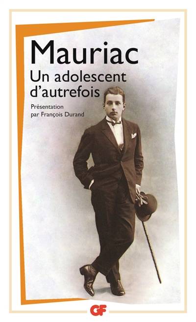 Un adolescent d'autrefois | Francois Mauriac, Francois Durand