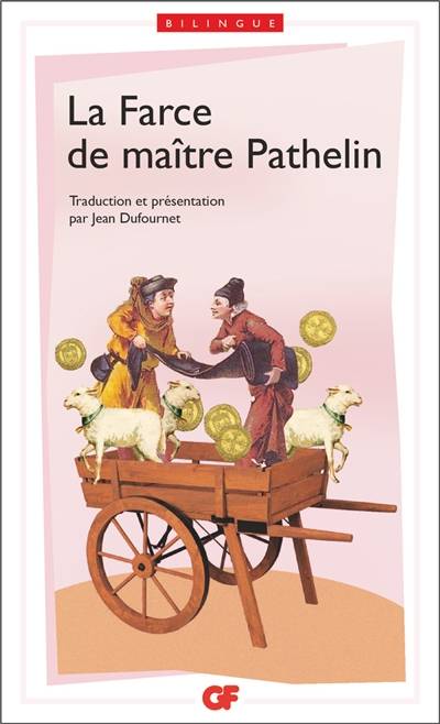 La farce de maître Pierre Pathelin | Jean Dufournet