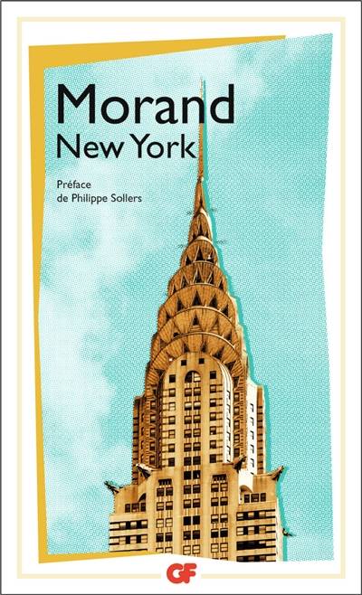 New York | Paul Morand, Marc Dambre, Philippe Sollers