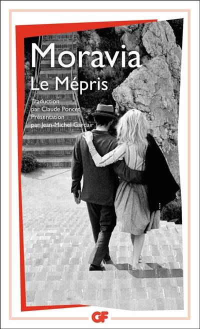 Le mépris | Alberto Moravia, Jean-Michel Gardair, Claude Poncet