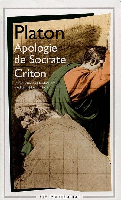 Apologie de Socrate. Criton | Platon, Luc Brisson, Luc Brisson