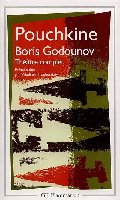 Théâtre complet | Aleksandr Sergueievitch Pouchkine, Wladimir Troubetzkoy