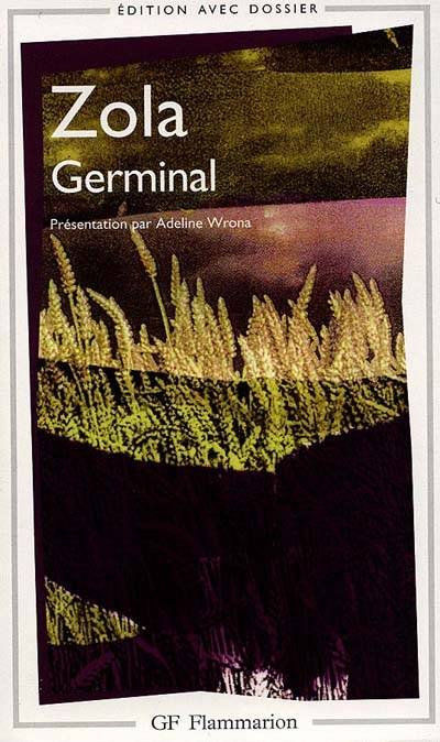 Germinal | Emile Zola, Adeline Wrona