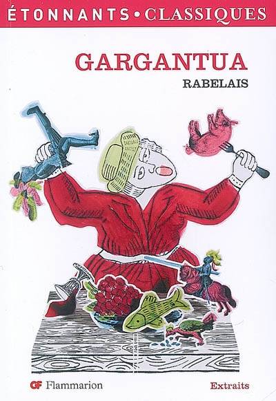 Gargantua | François Rabelais, Françoise Joukovsky, Françoise Joukovsky