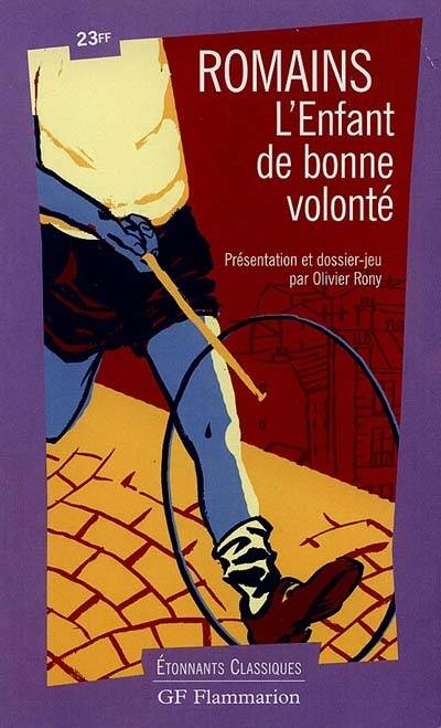 L'enfant de bonne volonté | Jules Romains, Olivier Rony