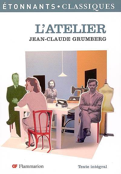 L'atelier | Jean-Claude Grumberg, Anne Cassou-Noguès, Marie-Aude de Langenhagen