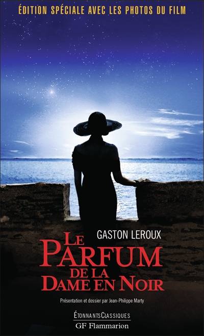 Le parfum de la dame en noir | Gaston Leroux, Jean-Philippe Marty