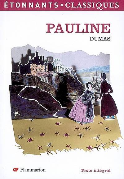 Pauline | Alexandre Dumas, Laure Sermage