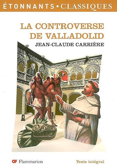 La controverse de Valladolid | Jean-Claude Carrière, Anne Cassou-Noguès, Marie-Aude de Langenhagen