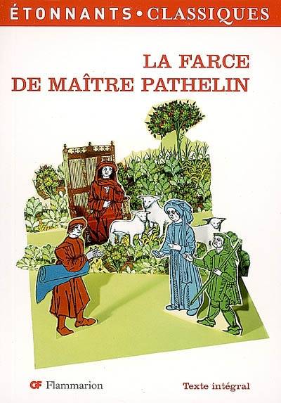 La farce de maître Pathelin | Véronique Rousse, Jean Dufournet