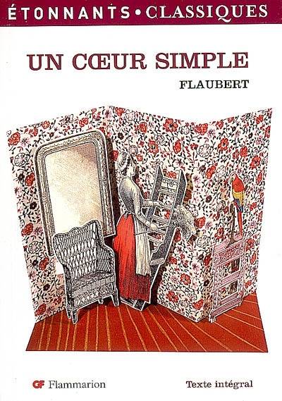 Un coeur simple | Gustave Flaubert, Gérard Gengembre