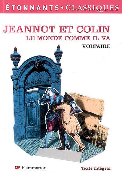 Jeannot et Colin. Le monde comme il va | Voltaire, Sébastien Foissier