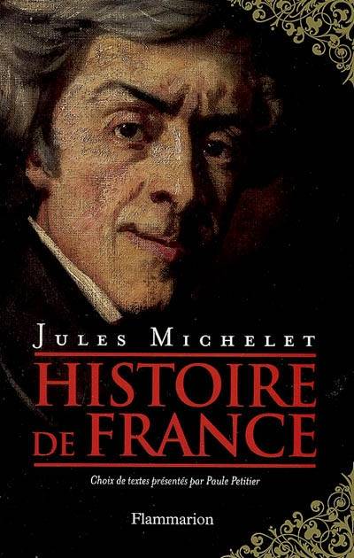 Histoire de France | Jules Michelet, Paule Petitier