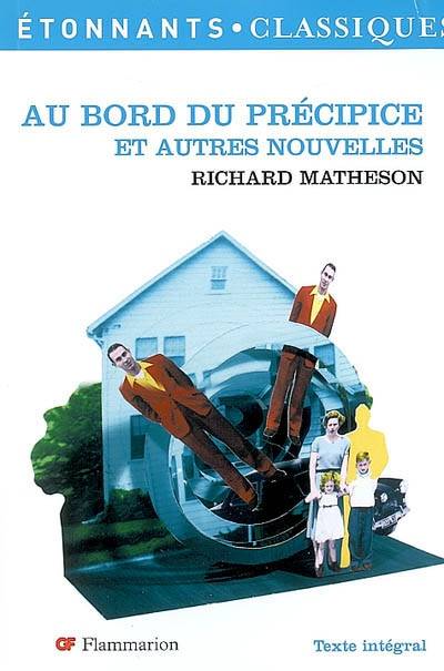 Au bord du précipice : et autres nouvelles | Richard Matheson, Philippe Labaune, Jacques Chambon, Hélène Collon