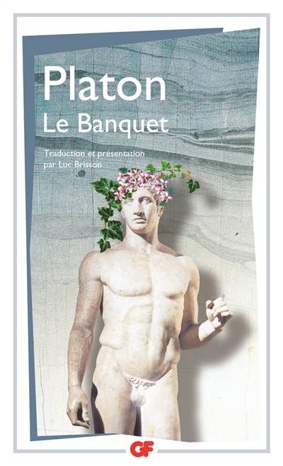 Le banquet | Platon, Luc Brisson, Luc Brisson