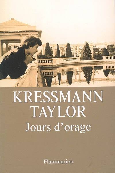 Jours d'orage | Kathrine Kressmann Taylor, Samuel Sfez