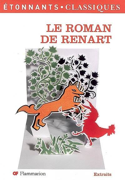 Le roman de Renart | Christian Keime, Monique Lachet-Lagarde, Jean Dufournet, Andrée Mélines