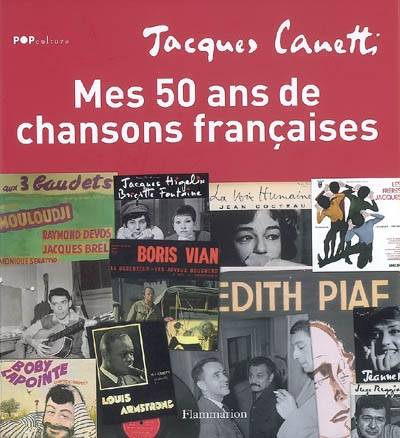 Mes 50 ans de chansons françaises | Jacques Canetti