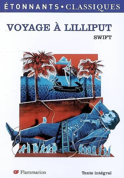 Voyage à Lilliput | Jonathan Swift, Sébastien Foissier, Guillaume Villeneuve